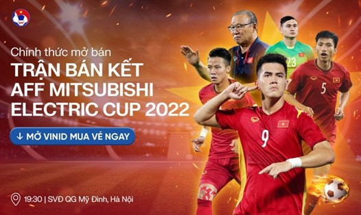 VFF mở bán vé bán kết AFF Cup giữa tuyển Việt Nam và Indonesia trên sân Mỹ Đình. Ảnh: VFF