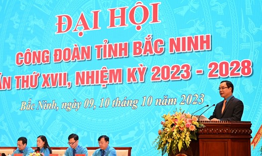 Chủ tịch Tổng Liên đoàn Lao động Việt Nam Nguyễn Đình Khang phát biểu chỉ đạo tại Đại hội XVII Công đoàn tỉnh Bắc Ninh, nhiệm kỳ 2023-2028. Ảnh: Quế Chi 