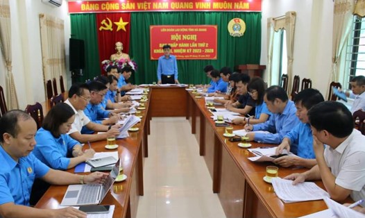 LĐLĐ tỉnh Hà Giang tổ chức hội nghị ban chấp hành lần thứ 2. Ảnh: LĐLĐ Hà Giang