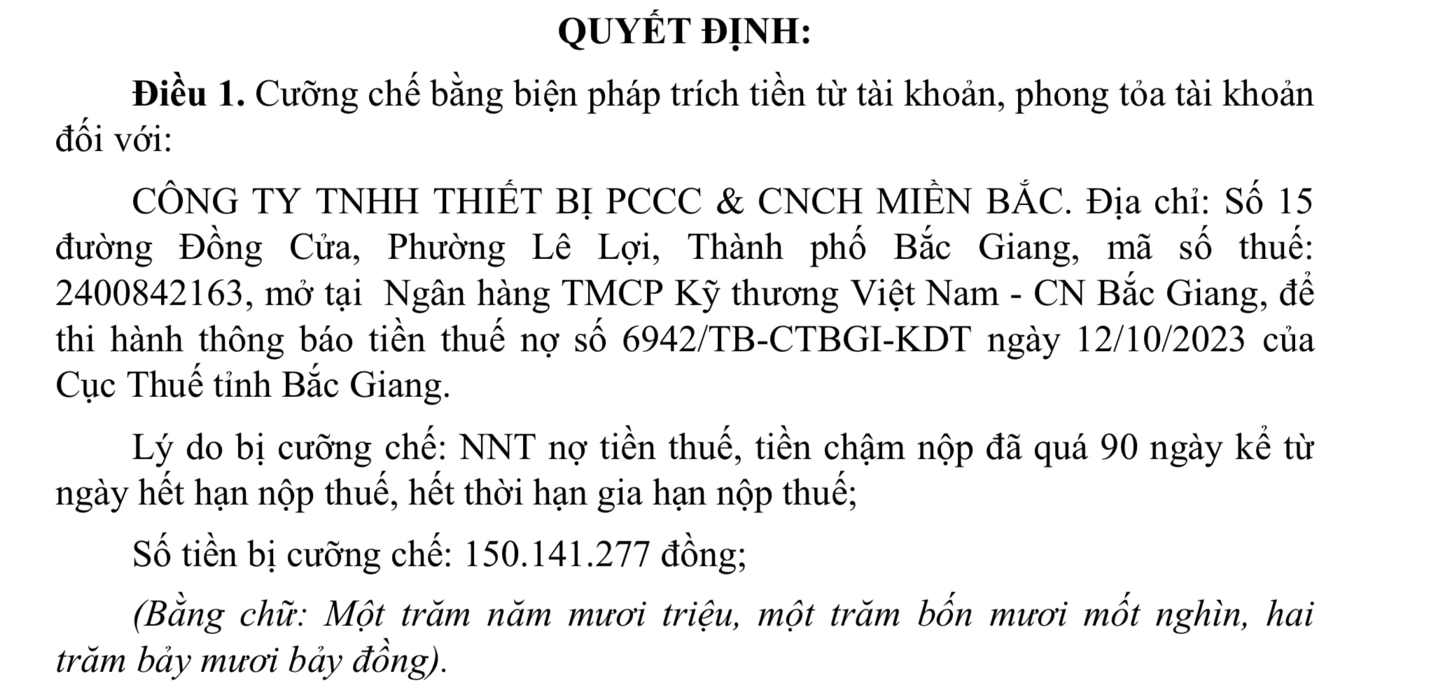 Một doanh nghiệp sản xuất thiết bị phòng cháy chữa cháy bị Cục Thuế tỉnh Bắc Giang cưỡng chế. Ảnh: Chụp màn hình. 