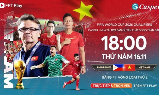 FPT Play là đơn vị sở hữu bản quyền truyền hình phát sóng trực tiếp trận đấu giữa tuyển Việt Nam và Philippines ở vòng loại 2 World Cup 2026. Ảnh: FPT Play