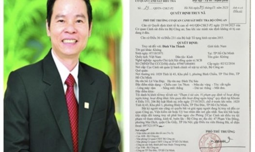 Cựu Chủ tịch SCB Đinh Văn Thành đang bị truy nã do sai phạm liên quan đến vụ án Vạn Thịnh Phát. Ảnh: BCA
