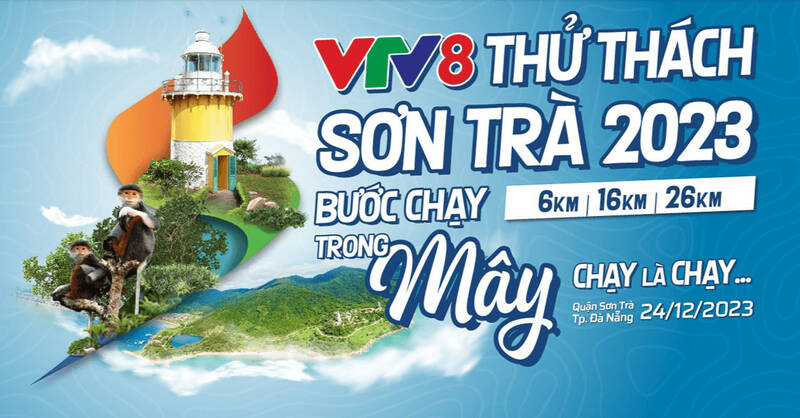 Giải chạy VTV8 Thử thách Sơn Trà 2023 được tổ chức từ ngày 24.12.