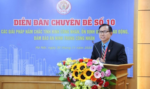 Phó Trưởng ban Tuyên giáo Tổng Liên đoàn Lao động Việt Nam Vũ Mạnh Tiêm. Ảnh: Tô Thế