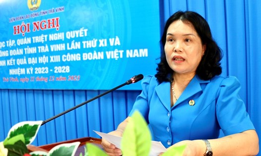 Bà Trần Thị Kim Chung - Chủ tịch LĐLĐ tỉnh Trà Vinh - phát biểu khai mạc hội nghị. Ảnh: Trí Dũng