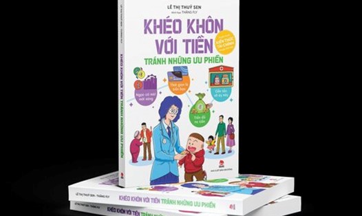 Bộ truyện tranh "Khéo khôn với tiền – Tránh những ưu phiền" chính thức ra mắt độc giả Việt Nam. Ảnh: NXB
