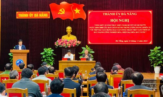 Đà Nẵng tổng kết 15 năm thực hiện Nghị quyết số 20-NQ/TW của Ban Chấp hành Trung ương Đảng (khóa X). Ảnh: Tường Minh