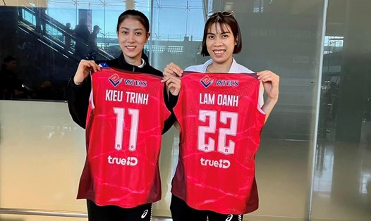 Kiều Trinh và Lâm Oanh gia nhập đội bóng Thái Lan. Ảnh: FBNV