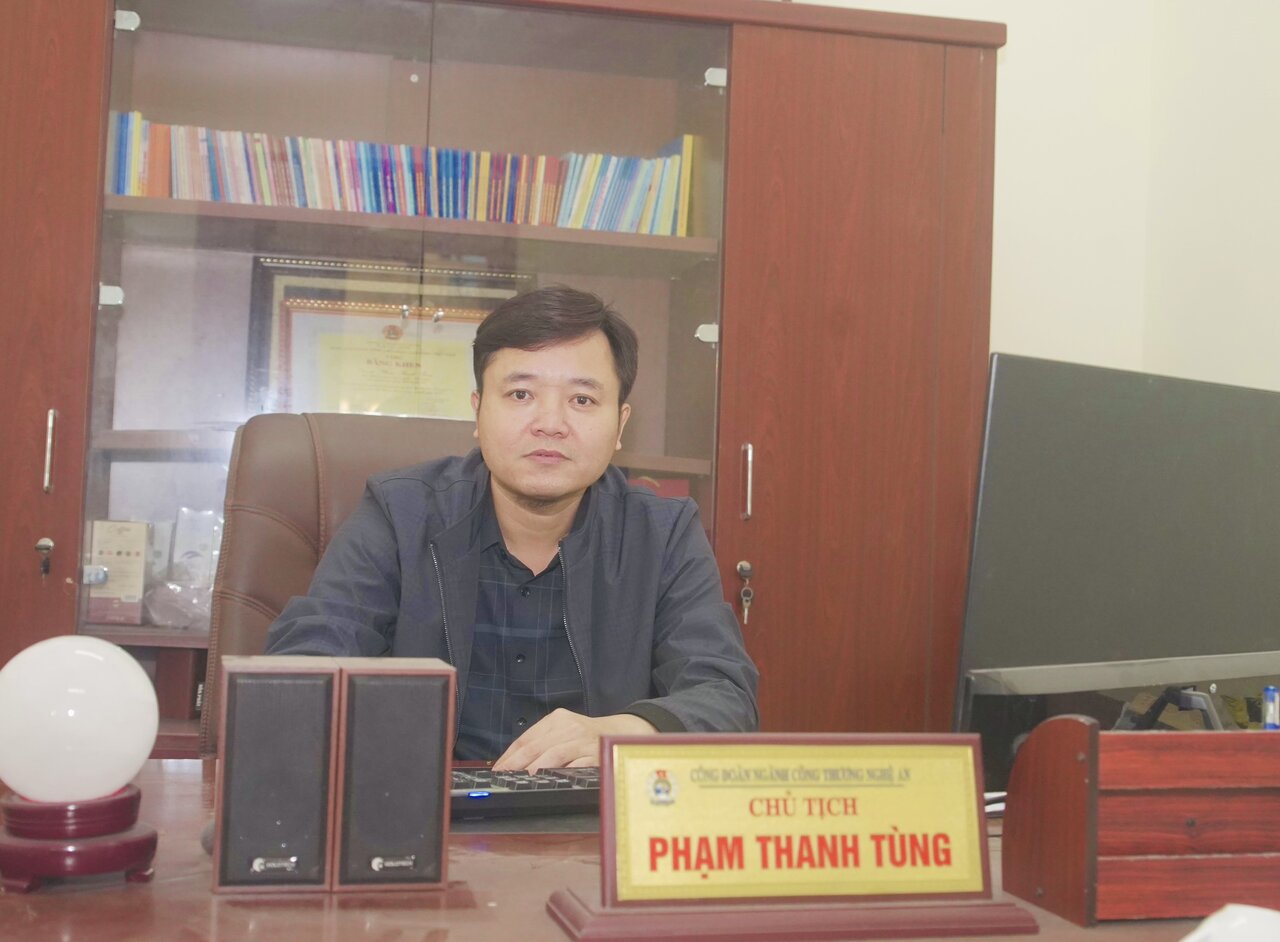 Ông Phạm Thanh Tùng - Chủ tịch Công đoàn Ngành Công Thương Nghệ An. Ảnh: Quỳnh Trang