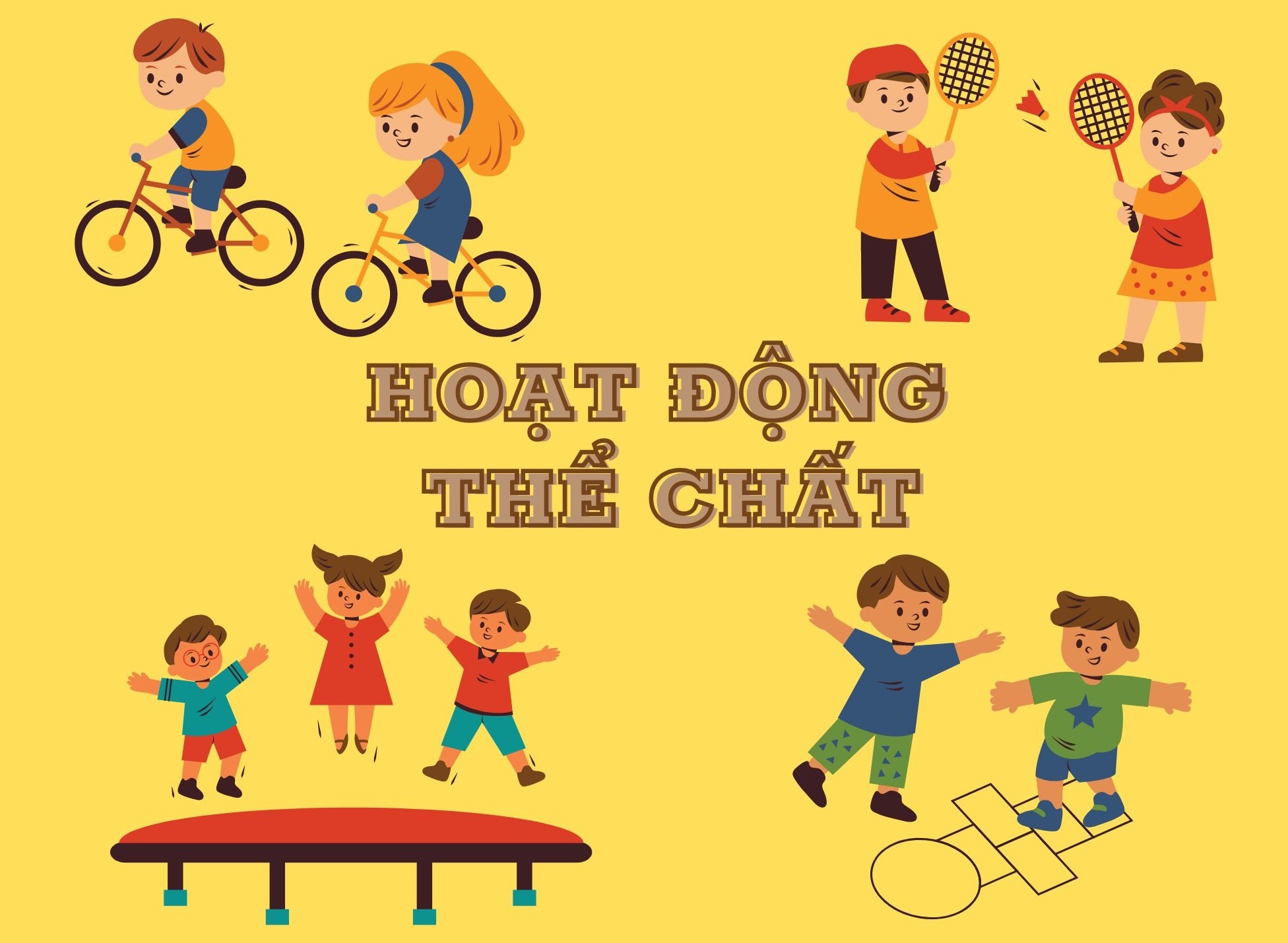 Hoạt động thể chất tốt cho trí óc, cơ thể và trái tim của trẻ. Đồ họa: Thanh Ngọc