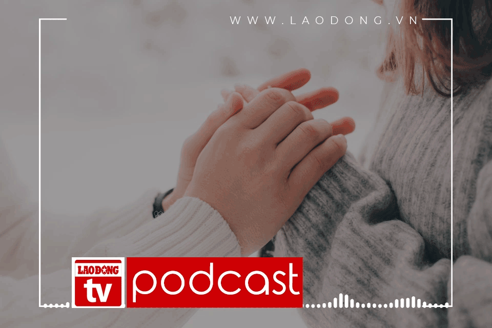 Podcast: Con yêu sớm, cha mẹ trăn trở