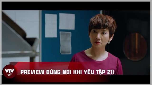 Tình tiết trong "Đừng nói khi yêu". Ảnh: Nhà sản xuất.