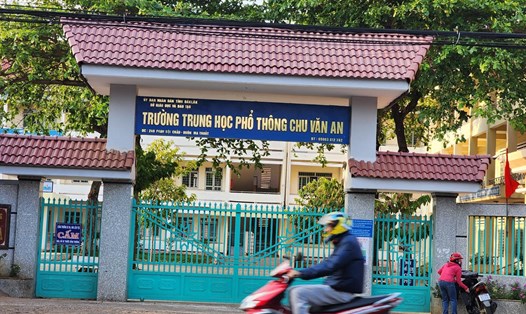 Trường THPT Chu Văn An, TP.Buôn Ma Thuột, nơi xảy ra vụ việc. Ảnh: Bảo Trung