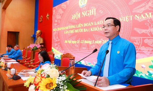 Chủ tịch Tổng Liên đoàn Lao động Việt Nam Nguyễn Đình Khang phát biểu khai mạc hội nghị. Ảnh: Hải Nguyễn
