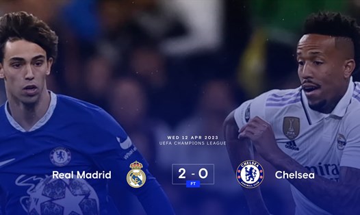 Chelsea nhận thất bại trước Real ở lượt đi. Ảnh: Chelsea FC