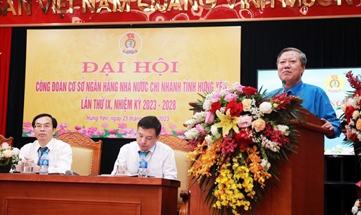 Ông Nguyễn Văn Tân – Phó Chủ tịch Thường trực Công đoàn Ngân hàng Việt Nam - phát biểu tại Đại hội. Ảnh: CĐCS