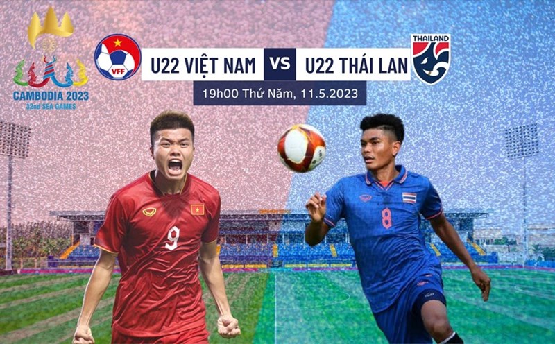 Dự đoán tỉ số, nhận định trận đấu U22 Việt Nam vs U22 Thái Lan SEA Game 32