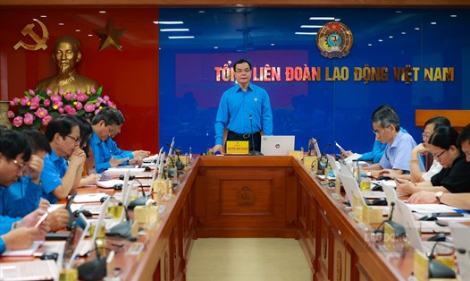 Hội nghị Đoàn Chủ tịch Tổng LĐLĐVN lần thứ 34 (khoá XII). Ảnh: Hải Nguyễn