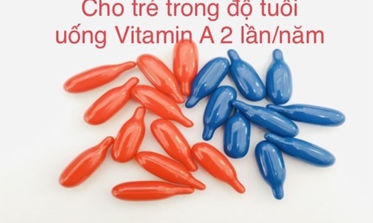 Bổ sung Vitamin A cho trẻ trong độ tuổi. Ảnh đồ họa: Hương Giang