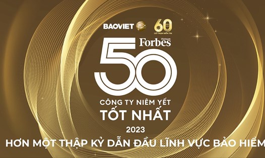 Bảo Việt - hơn một thập kỷ liên tục đứng đầu ngành bảo hiểm trong “Danh sách 50 công ty niêm yết tốt nhất” của Forbes. Ảnh: Bảo Việt cung cấp.