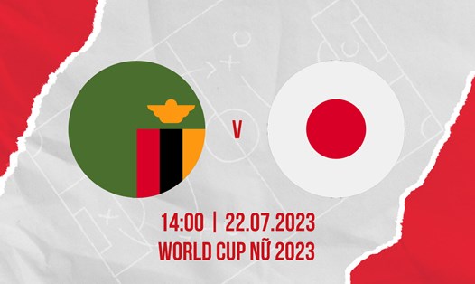 Tuyển nữ Zambia và Nhật Bản sẽ bắt đầu hành trình ở World Cup nữ 2023. Đồ họa: Chi Trần.