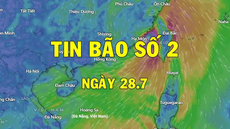 Dự báo mới nhất hướng di chuyển của bão số 2 Doksuri ngày 28.7