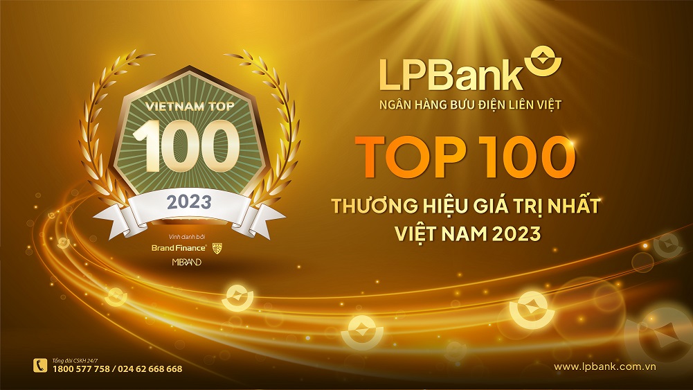 Được vinh danh trong Top 100 Thương hiệu giá trị nhất Việt Nam 2023 là thước đo quan trọng cho sự thành công và nâng tầm vị thế của LPBank trong lĩnh vực Tài chính - Ngân hàng tại Việt Nam.  