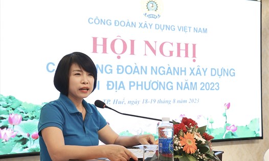 Chủ tịch Công đoàn Xây dựng Việt Nam Nguyễn Thị Thủy Lệ phát biểu khai mạc hội nghị. Ảnh: CĐXDVN