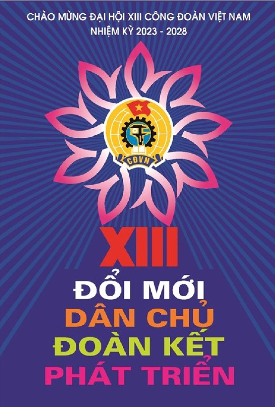 Tác phẩm đạt Giải Nhất thiết kế tranh cổ động chào mừng Đại hội XIII Công đoàn Việt Nam. Ảnh: Hà Anh