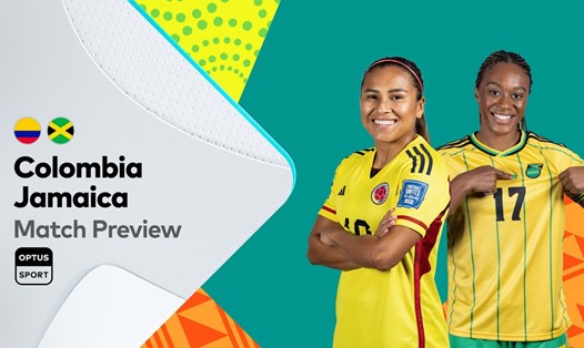 Trận đấu giữa tuyển nữ Colombia và Jamaica tạo nên cặp đấu gây nhiều bất ngờ nhất tại World Cup nữ 2023. Ảnh: Sport Optus