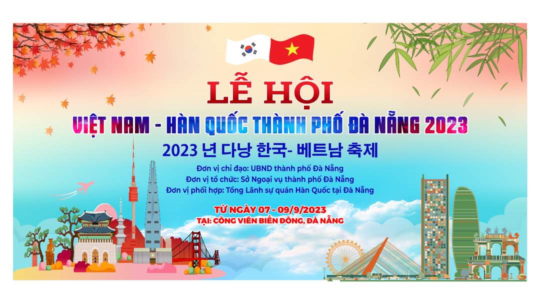 Đà Nẵng sắp tổ chức Lễ hội Việt Nam - Hàn Quốc. Ảnh ban tổ chức