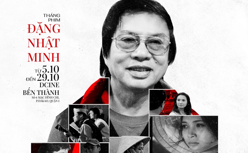 Chương trình "Tháng phim Đặng Nhật Minh: Bây giờ đã đến Tháng Mười" được ra mắt vì tầm ảnh hưởng và sức vóc to lớn của đạo diễn Đặng Nhật Minh. Ảnh: NSX.