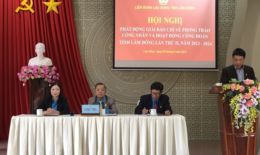 LĐLĐ tỉnh Lâm Đồng tổ chức Hội nghị Thông báo kết quả Đại hội Công đoàn tỉnh Lâm Đồng lần thứ X. Ảnh: Mai Hương
