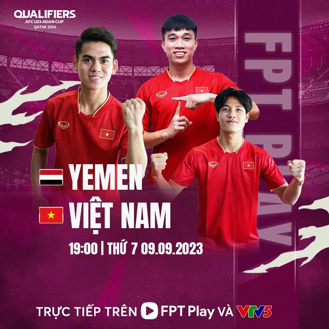 Lịch thi đấu U23 Việt Nam và U23 Yemen. Ảnh: FPT Play