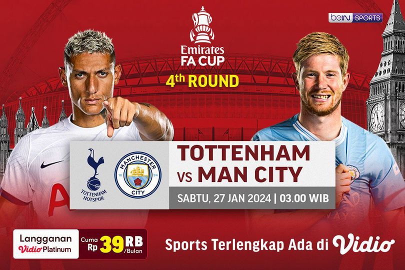 Link Xem Trực Tiếp Tottenham - Man City, Vòng 4 FA Cup