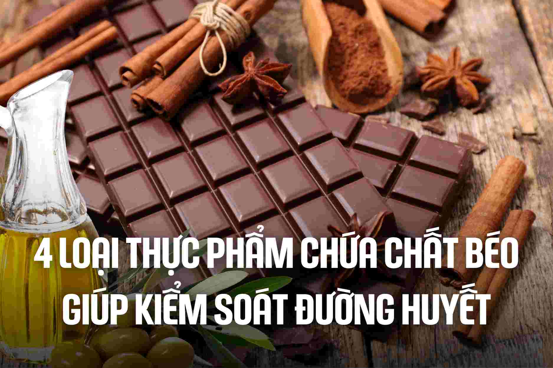4 loại thực phẩm chứa chất béo giúp kiểm soát đường huyết. Đồ họa: Cao Thơm 