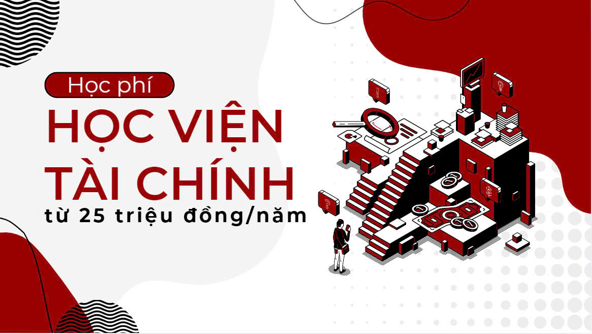 Academy Finance tuition from 25 million VND/year