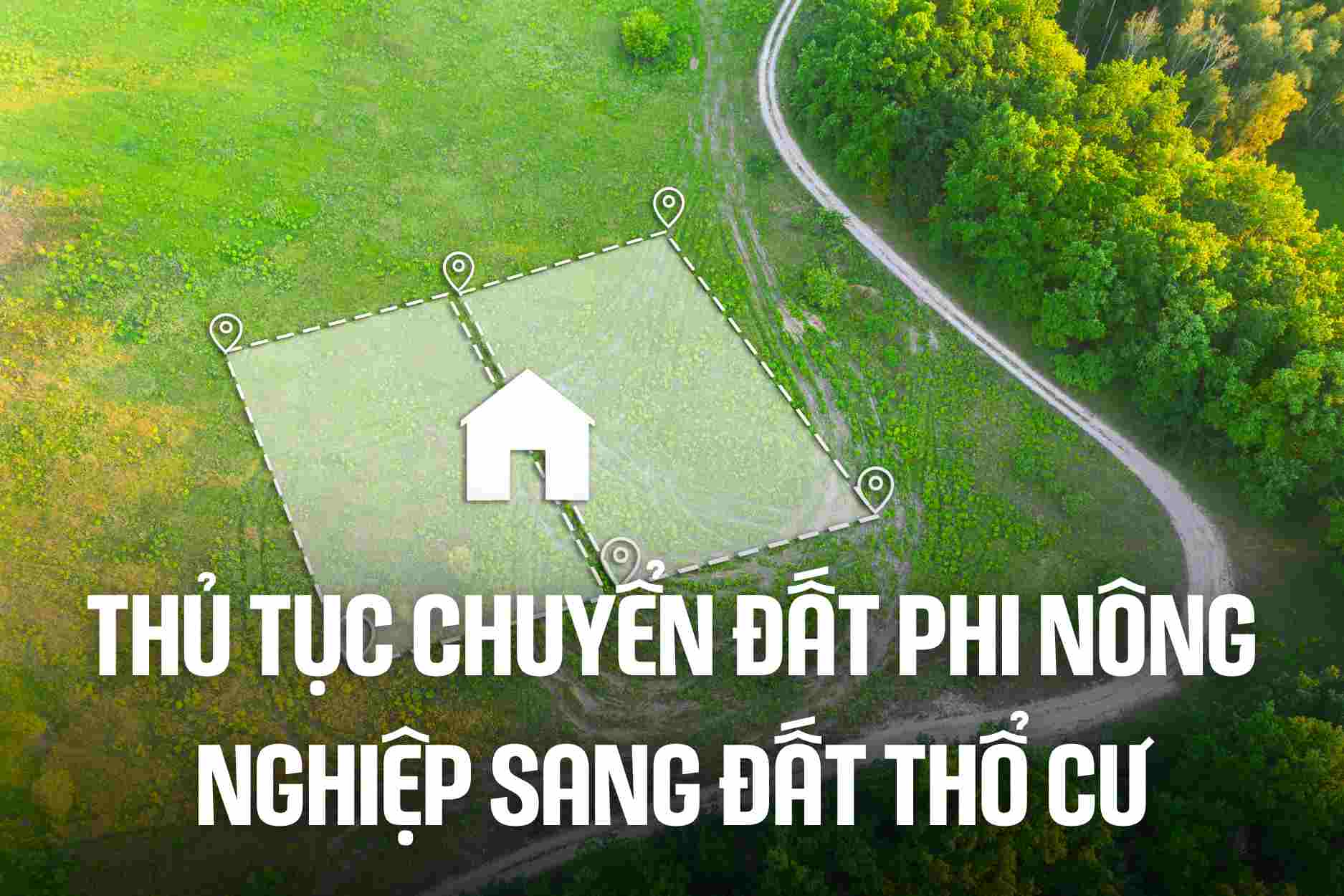 Procedures for converting non-agricultural land to residential land from August 1, 2024