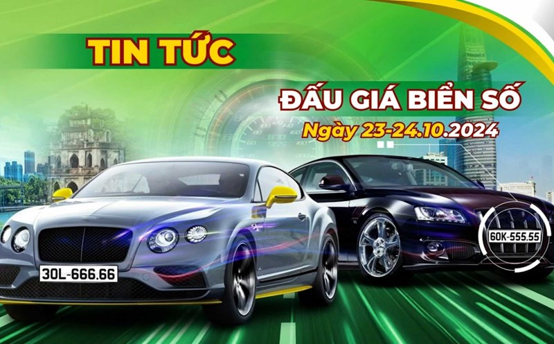 Revealing the huge number plates in the auction on October 23-24