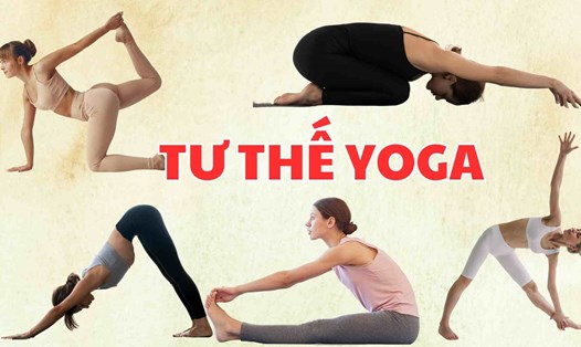 5 tư thế yoga giúp hông linh hoạt hơn. Ảnh đồ họa: Khánh Ngọc