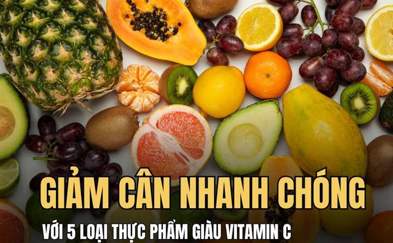 Lose weight quickly with 5 familiar foods rich in vitamin C. Graphics: Hai Ly