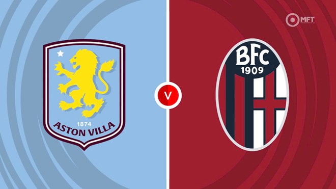 Nhận định Aston Villa vs Bologna tại Champions League