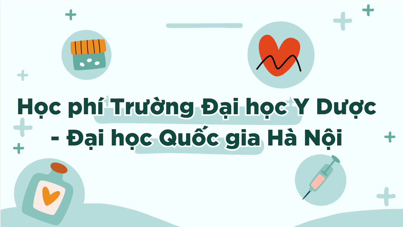 Tuition Fees of University of Medicine and Pharmacy - Vietnam National University, Hanoi