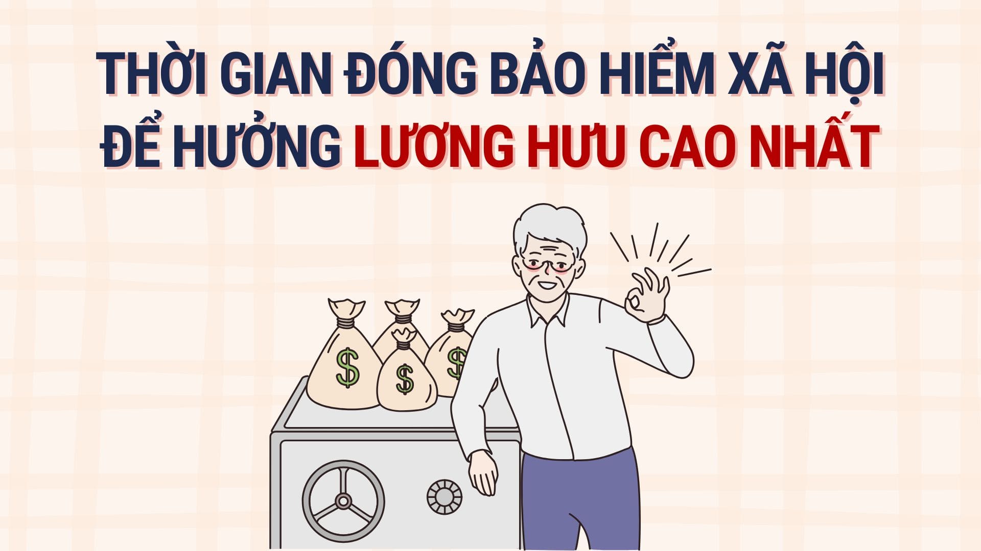 How many years of social insurance contributions can you receive the highest pension? Graphics: Hoang Le