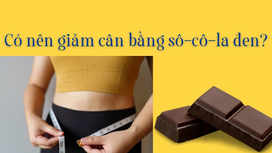 Should you lose weight with dark chocolate? Graphics: Phuong Anh