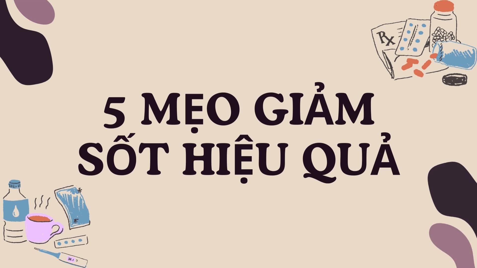 5 effective tips to reduce fever that you cannot ignore