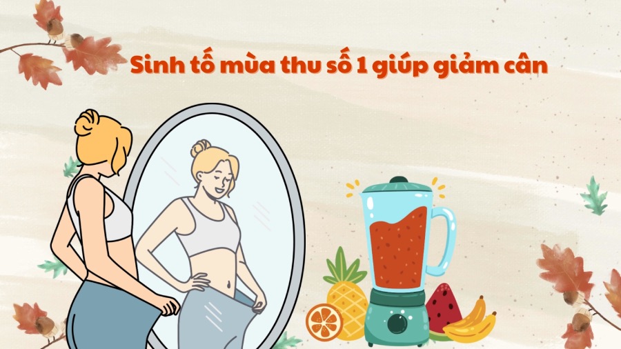 Autumn smoothie number 1 for weight loss. Graphics: Phuong Anh