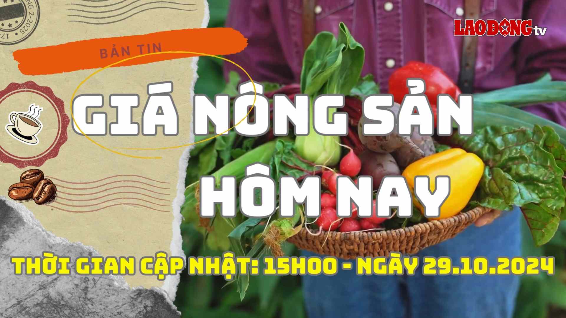 Today's Agricultural Prices October 29, 2024. Photo: Phan Tuan