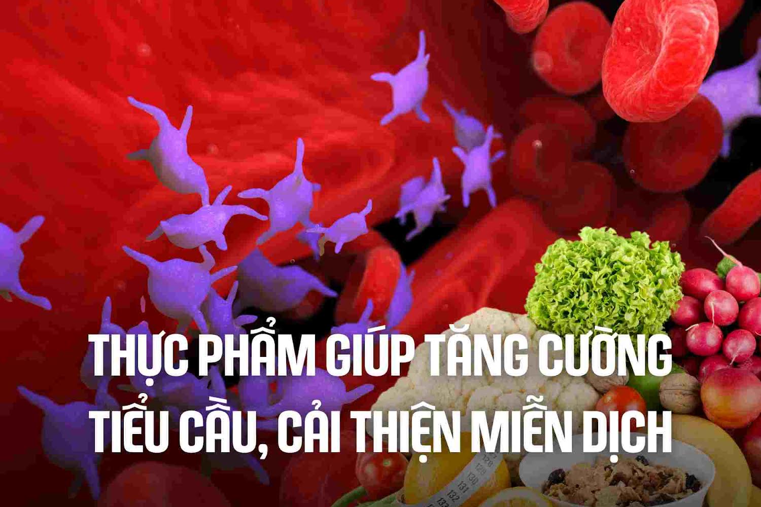 Foods that help increase platelets, improve immunity