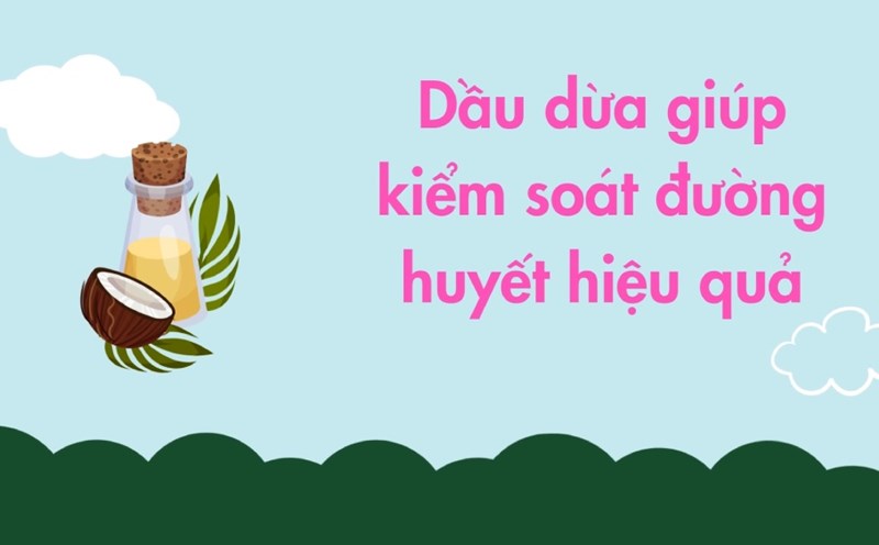 Coconut oil helps control blood sugar. Photo: Phuong Anh